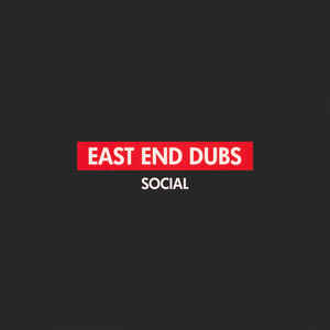 East End Dubs ‎– Social Part 1